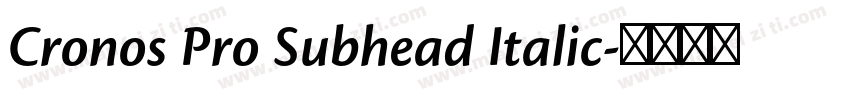Cronos Pro Subhead Italic字体转换